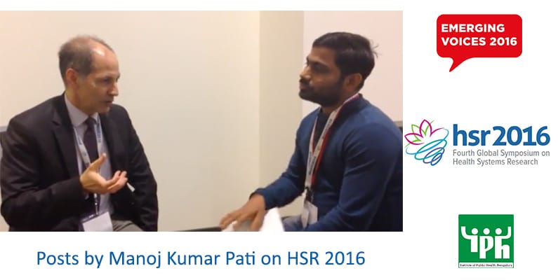 Manoj Kumar Pati, staff at IPH published blogs on organised session – HSR2016